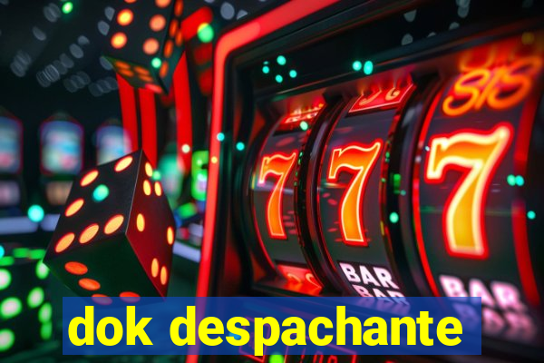 dok despachante